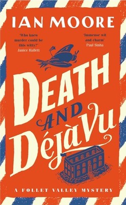 Death and Dj Vu by Ian Moore (English) Hardcover Book