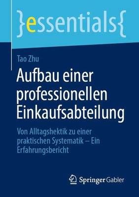 Aufbau einer professionellen Einkaufsabteilung | Tao Zhu | Deutsch | Taschenbuch