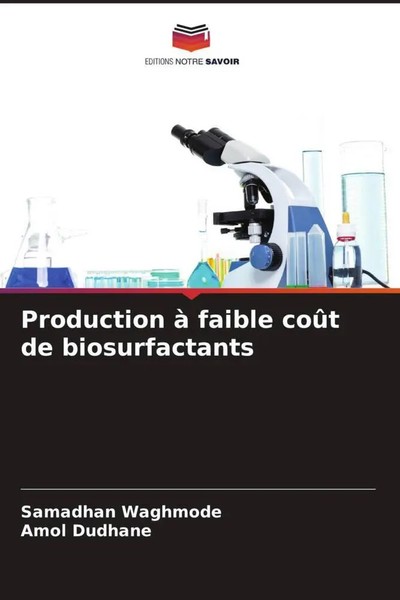 Samadhan Waghmode (U. A.) | Production à Faible CoûT De Biosurfactants | Buch-image