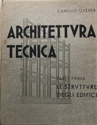 Technische Architektur. Erster Teil: Gebäudestrukturen