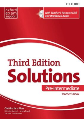 Solutions 3rd Edition Pre-Intermediate. Teacher's Book and Teach