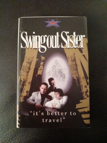 Swing Out Sister - It's Better To Travel - Cassette Tape Album