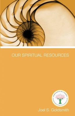 Our Spiritual Resources Joel S. Go*dsmith Taschenbuch Kartoniert / Broschiert