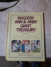 Raggedy Ann And Andy Giant Treasury By Johnny Gruelle 1984