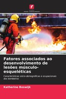 Katherine Boswijk | Fatores Associados Ao Desenvolvimento De LesõEs...