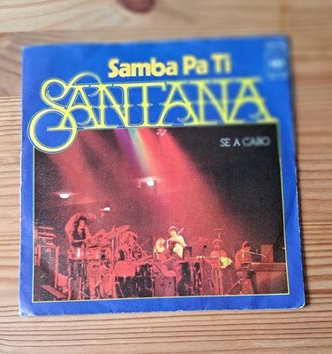 Single 7'' - Samba Pa Ti / Se A Cabo - SANTANA