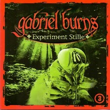 Gabriel Burns: Folge 03 - Experiment Stille *** WIE NEU ***