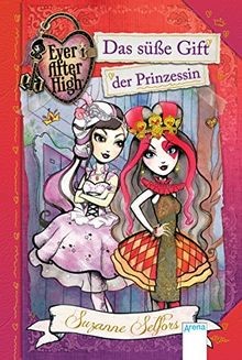 Ever After High (1). Das süße Gift der Prinzessin von Se... | Buch | Zustand gut