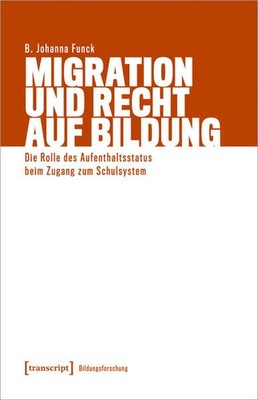 Migration und Recht auf Bildung | B. Johanna Funck | deutsch