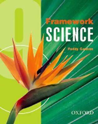 Framework Science: Student's Book Year 9 (Framework Science Ks3) - Paddy Gannon