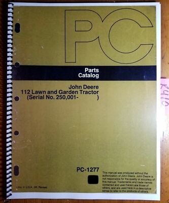 John Deere 112 Lawn & Garden Tractor S/N 250001- Parts Catalog Manual PC-1277 76