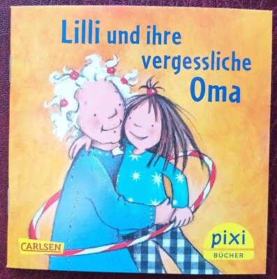 PIXI Buch 2015: Lilli und ihre vergessliche Oma, Kinder, Info, NEU !