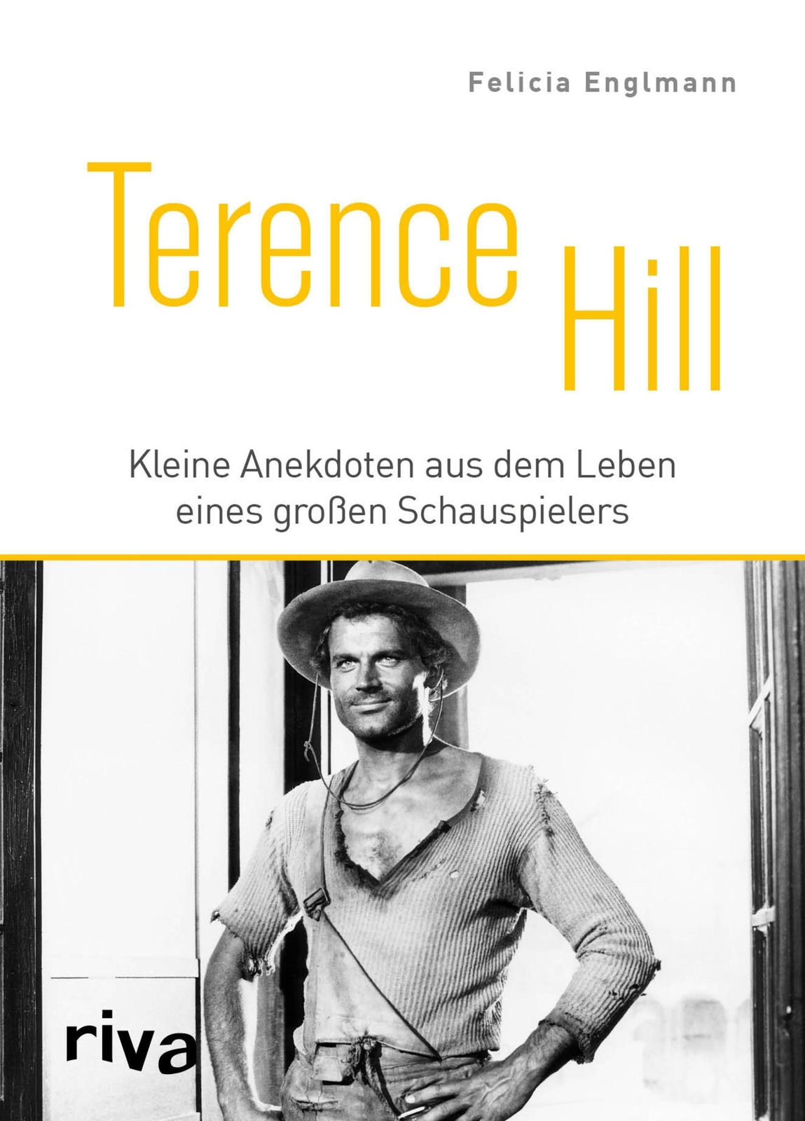 Thumbnail - Terence Hill | Felicia Englmann | Buch | 96 S. | Deutsch | 2019 | Riva