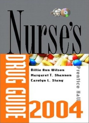 Prentice Hall's Nurse's Drug Guide 2004 (Pearson Nurse's Drug Gu