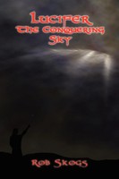 Lucifer The Conquering Sky Rob Skogs Taschenbuch Kartoniert / Broschiert 2010