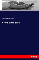 George Matheson | Voices Of The Spirit | Taschenbuch | Englisch (2016) | 256 S.