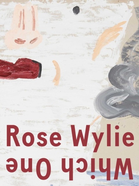 Rose Wylie: Which One - Image 4