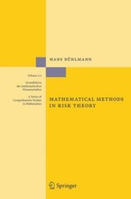 Mathematical Methods in Risk Theory (Grundlehren der mathematisc