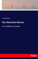 Anonymous | Our Merchant Marine | Taschenbuch | Englisch (2018) | 56 S.
