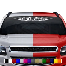 #116 GO TOPLESS Decal Sticker Windshield Window Vinyl Graphic Banner Go Topless