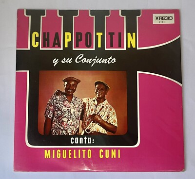 Chappottin Y Su Conjunto - Canta Miguelito Cuni - Son Montuno guaracha