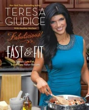Fabulicious!: Fast & Fit: TeresaÂ?s Low-Fat, Super-Easy Ita - VERY GOOD