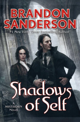 Shadows of Self: A Mistborn Novel (Mistborn Saga) by Sanderson, Brandon