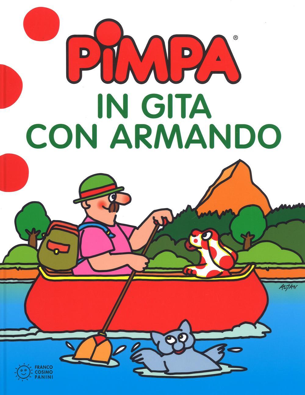 Libri Altan - Pimpa In Gita Con Armando. Ediz. A Colori