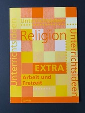 Religion Unterrichtsideen Arbeit und Freizeit