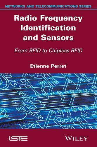 Radio Frequency Identification and Sensors - 9781848217669