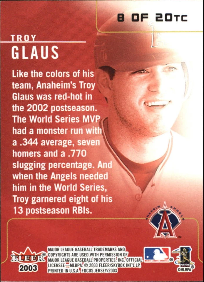 2003 Fleer Focus JE Team Colors #8 Troy Glaus - BB - Image 2 of 2