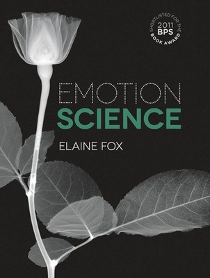 Emotion Science: Cognitive and Neuroscientific Approaches to Understanding Human
