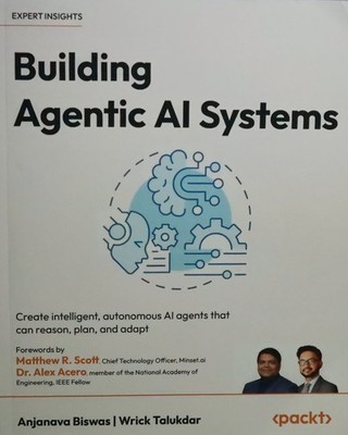 Building Agentic AI Systems Create Intelligent Autonomous AI Agents