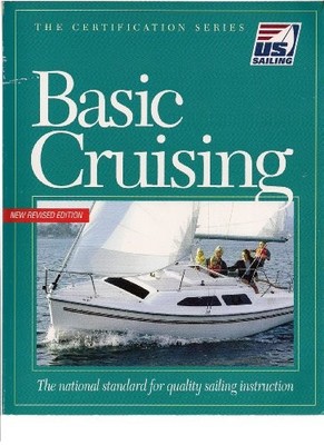 Basic Cruising: The National Sta... by U S Sailing Associat Paperback / softback