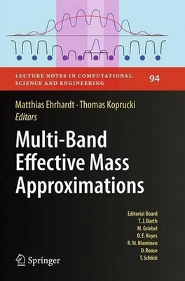 Multi-Band Effective Mass Approximations: Advanced Mathematical Models and Numer