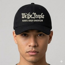 We The People Have Had Enough Hat Patriotic USA Freedom Cap 5 Colors Gift