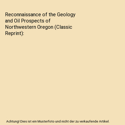 Reconnaissance of the Geology and Oil Prospects of Northwestern Oregon 