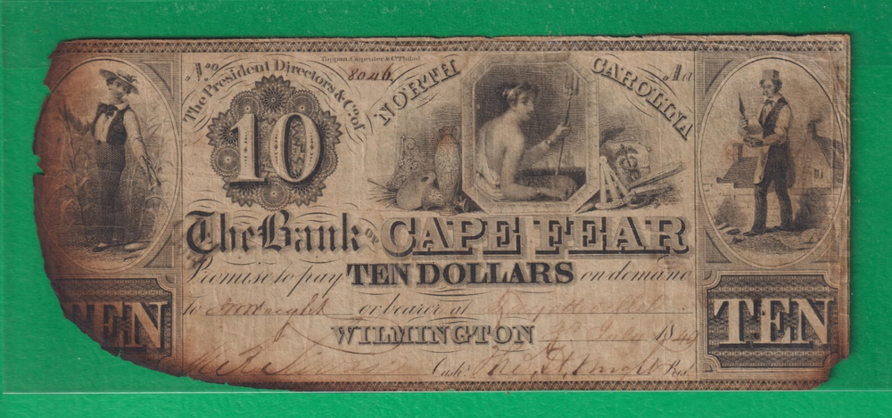 10 USD Bank of Cape Fear Wilmington NC Fayetteville Obsolete Note