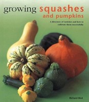 Richard Bird - Growing Squashes And Pumpkins - Paperback - G245Z