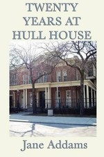 Jane Addams Twenty Years at Hull House (Paperback) (UK IMPORT)