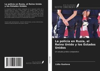 Lidia Gustova | La PolicíA En Rusia, El Reino Unido Y Los Estados Unidos | Buch