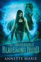 The Unbreakable Bladesong Druid | Annette Marie | Taschenbuch | Englisch | 2022