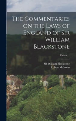 Blackstone - Commentaries on the Laws of England of     Volume 1 - New - X555z