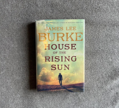 House of the Rising Sun : A Novel by James Lee Burke (2015, Hardcover)