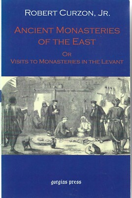 Robert Curzon - Ancient Monasteries Of The East - 2001 - UK FREEPOST