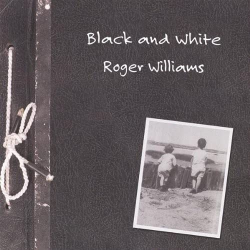 Roger Williams Black & White (CD) (ИМПОРТ ИЗ Великобритании)