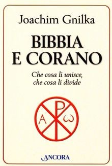 Bibbia e Corano. Che cosa li unisce, che cosa li di... | Buch | Zustand sehr gut