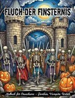 Fluch Der Finsternis - Malbuch FüR Erwachsene - Halloween, Vampire, Untote,...
