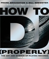 How To Dj (Properly) | Frank Broughton (U. A.) | Englisch | Taschenbuch | 2006