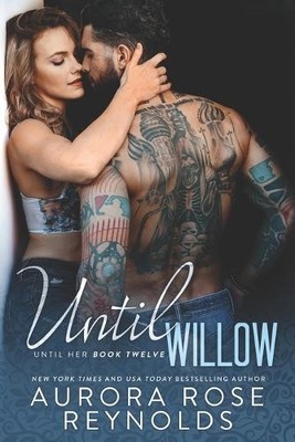 Aurora Rose Reynolds Until Willow (Taschenbuch) Until Him/Her (US IMPORT)